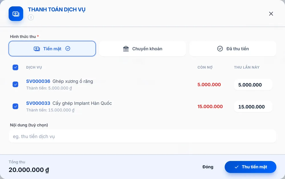 Hộp thanh toán: tiền mặt hoặc chuyển khoản, số thu lần này